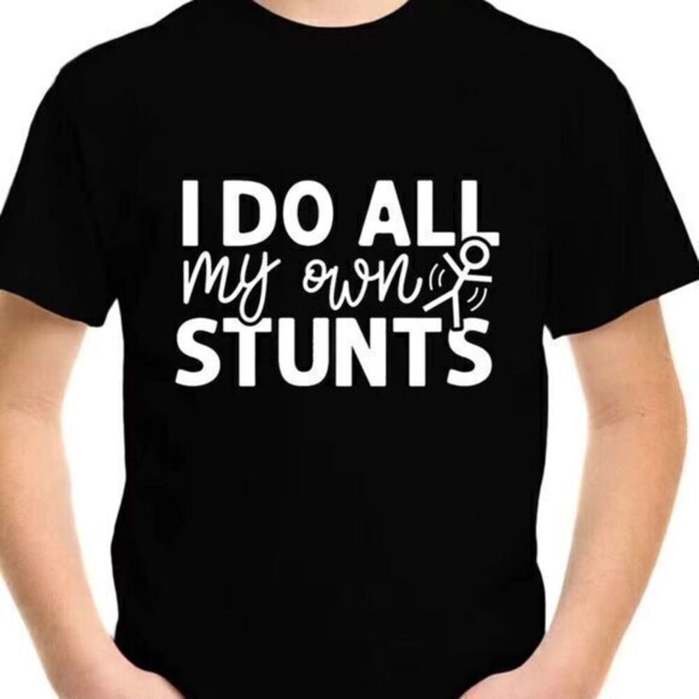 New kids’ “I do all my own stunts” size 7-8